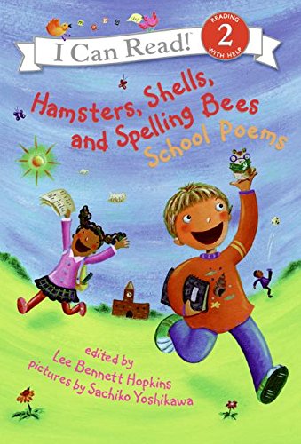 9780060741129: Hamsters, Shells, and Spelling Bees: School Poems (I Can Read!)