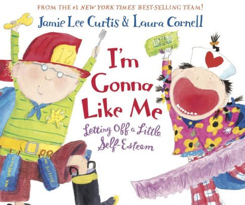 I'm Gonna Like Me (9780060741167) by Curtis, Jamie Lee