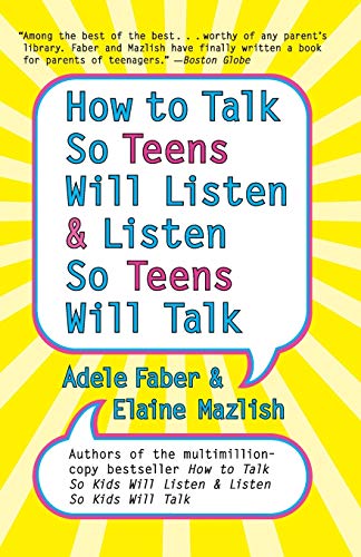 Beispielbild fr How to Talk So Teens Will Listen and Listen So Teens Will zum Verkauf von Better World Books