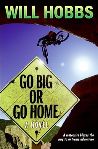 Stock image for Go Big or Go Home for sale by SecondSale