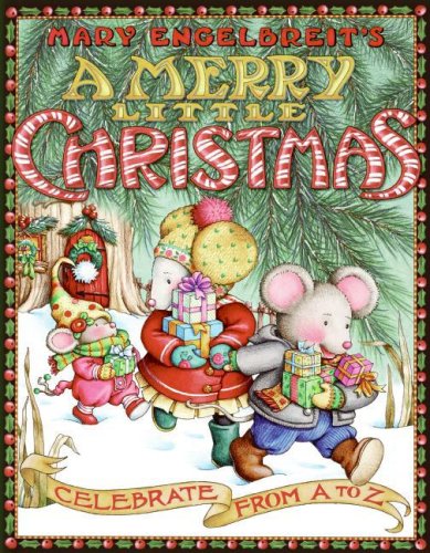 Stock image for Mary Engelbreit's A Merry Little Christmas: Celebrate from A to Z for sale by SecondSale