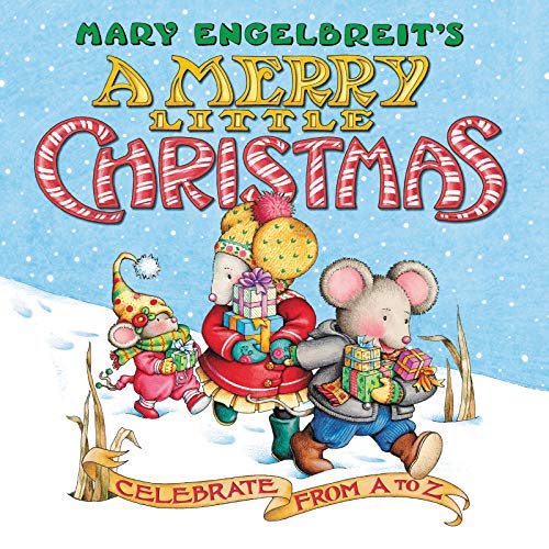 Stock image for Mary Engelbreit's a Merry Little Christmas Board Book: Celebrate from A to Z: A Christmas Holiday Book for Kids for sale by ThriftBooks-Dallas