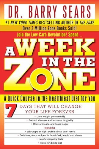 9780060741907: A Week in the Zone: A Quick Course in the Healthiest Diet for You