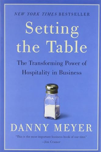 Stock image for Setting the Table: The Transforming Power of Hospitality in Business for sale by SecondSale