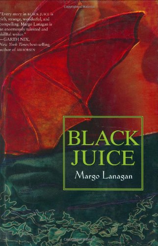 Black Juice (9780060743901) by Lanagan, Margo
