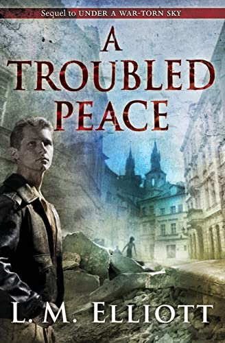 9780060744298: A Troubled Peace: 2 (Under a War-Torn Sky)