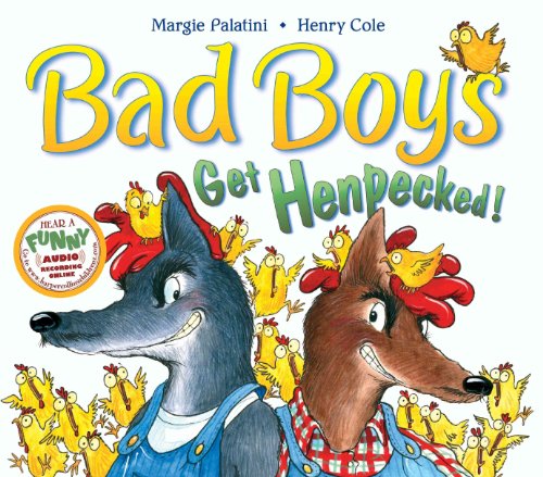 9780060744335: Bad Boys Get Henpecked!