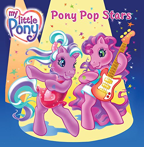 Beispielbild fr My Little Pony: Pony Pop Stars zum Verkauf von Gulf Coast Books