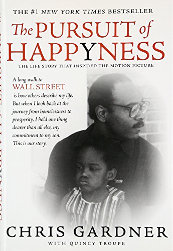 Beispielbild fr The Pursuit of Happyness; The Life Story That Inspired the Motion Picture zum Verkauf von Taos Books