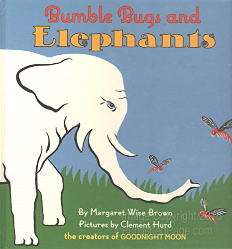 Stock image for Bumble Bugs and Elephants: A Big and Little Book for sale by SecondSale