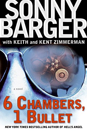 Stock image for 6 Chambers, 1 Bullet: A Novel (Patch Kinkade, 2) for sale by Goodwill of Colorado