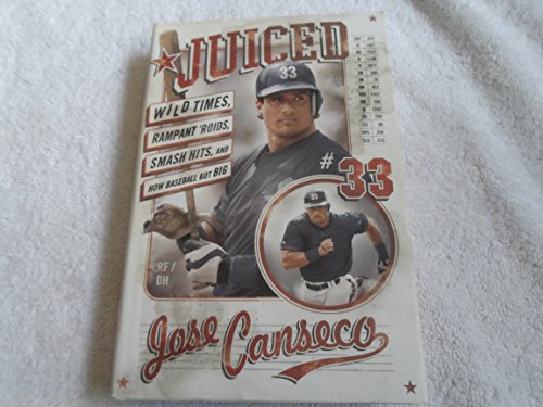 Stock image for Juiced: Wild Times, Rampant 'Roids, Smash Hits, and How Baseball Got Big for sale by Gulf Coast Books