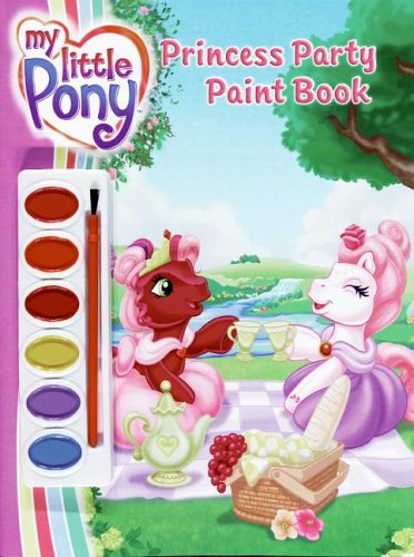 Stock image for My Little Pony: Princess Party Paint Book with Paint Brush and Paint for sale by Buchpark