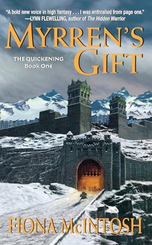 9780060747572: Myrren's Gift: The Quickening Book One