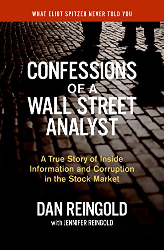 Beispielbild fr Confessions of a Wall Street Analyst : A True Story of Inside Information and Corruption in the Stock Market zum Verkauf von Better World Books