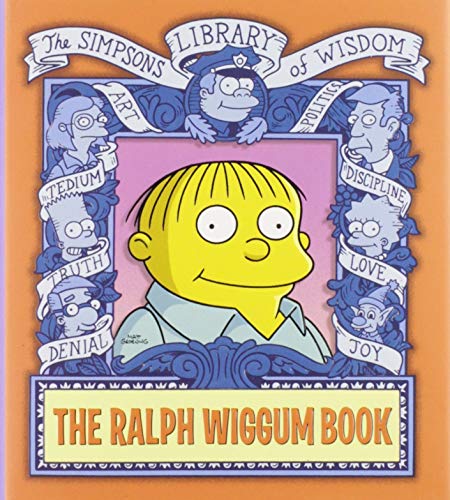 The Ralph Wiggum Book (Simpsons Library of Wisdom) (9780060748203) by Groening, Matt