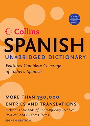 HarperCollins Spanish Unabridged Dictionary, 8th Edition (Harpercollins Unabridged Dictionaries) (9780060748968) by HarperCollins Publishers