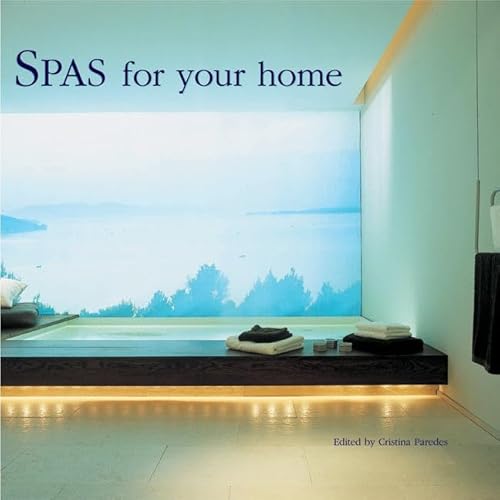 Spas for Your Home (9780060749781) by Paredes, Cristina