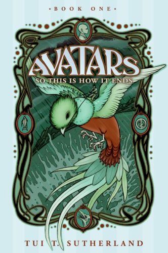 9780060750244: So This is How it Ends (Avatars, Book 1)