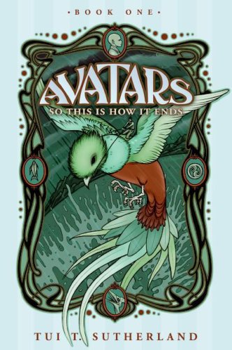 9780060750282: So This is How it Ends (Avatars, Book 1)