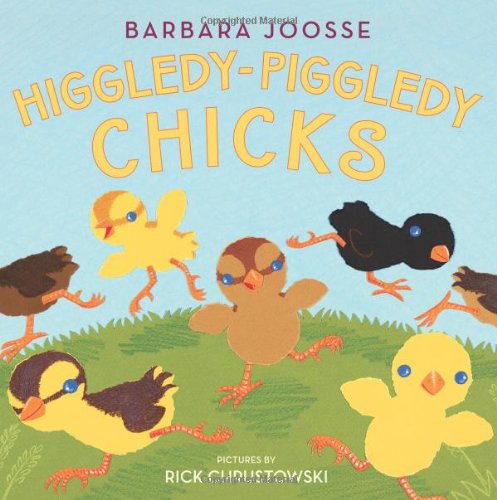 Beispielbild fr Higgledy-Piggledy Chicks zum Verkauf von Better World Books