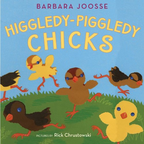 9780060750435: Higgledy-Piggledy Chicks
