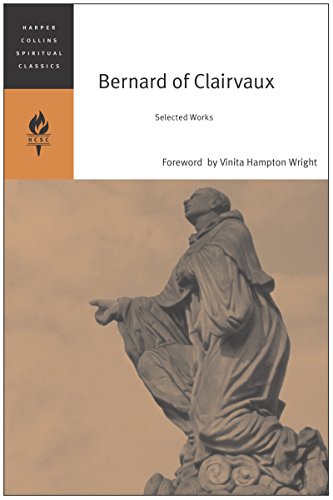 BERNARD CLAIRVAUX (HarperCollins Spiritual Classics) (9780060750671) by Saint Bernard Of Clairvaux