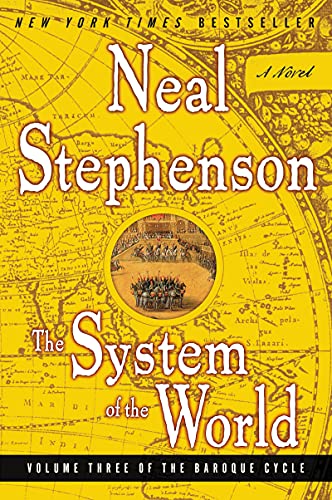 Stock image for The System of the World : Volume Three of the Baroque Cycle for sale by Better World Books