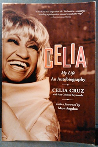 Celia: Mi Vida (9780060751500) by Cruz, Celia; Reymundo, Ana Cristina