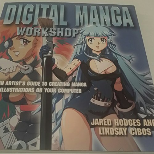 9780060751609: DIGITAL MANGA WORKSHOP: An Artist's Guide to Creating Manga Illustrations on Your Computer