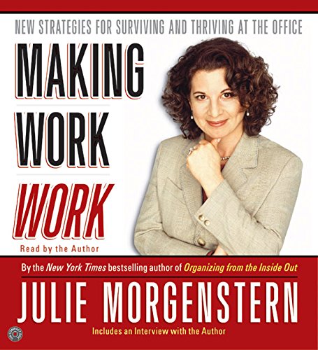 Imagen de archivo de Making Work Work CD: New Strategies for Surviving and Thriving at the Office a la venta por Jenson Books Inc