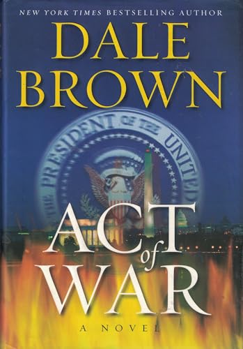 

Act of War: A Novel [signed] [first edition]