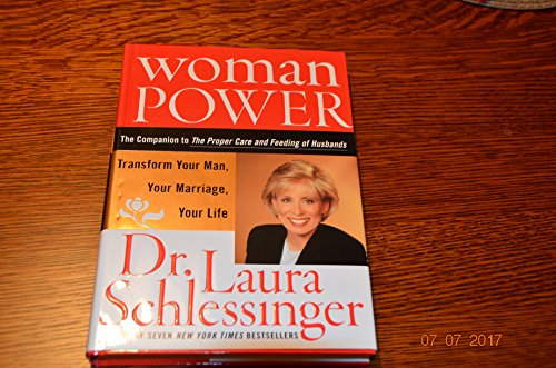 9780060753238: Woman Power : Transform Your Man, Your Marriage, Your Life