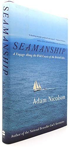 Imagen de archivo de Seamanship: A Voyage Along the Wild Coasts of the British Isles a la venta por SecondSale