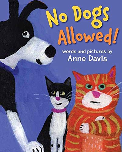 Beispielbild fr No Dogs Allowed! zum Verkauf von Better World Books
