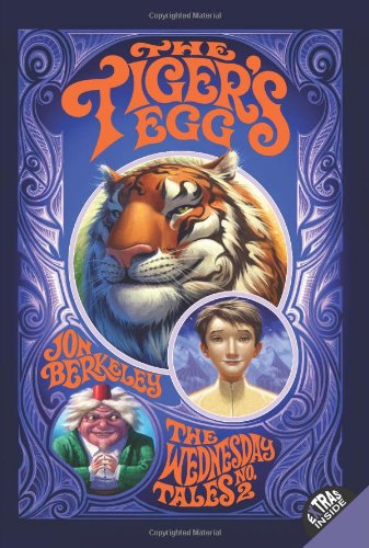 9780060755126: The Tiger's Egg (Wednesday Tales)