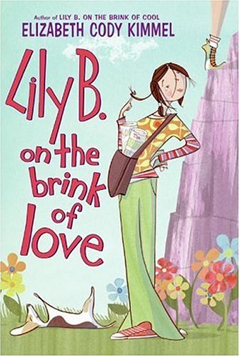Stock image for Lily B. on the Brink of Love (Lily B. Series) for sale by Montclair Book Center