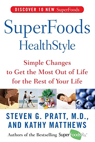 Beispielbild fr SuperFoods HealthStyle: Simple Changes to Get the Most Out of Life for the Rest of Your Life zum Verkauf von SecondSale