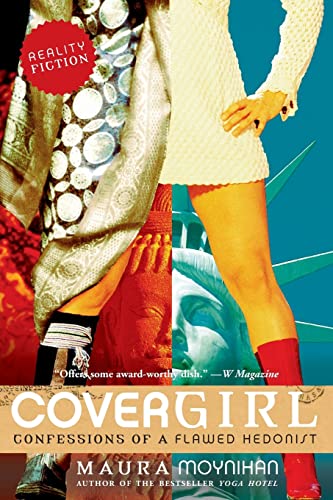 Imagen de archivo de Covergirl: Confessions of a Flawed Hedonist a la venta por Montclair Book Center