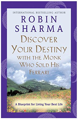 Stock image for Discover Your Destiny with the Monk Who Sold His Ferrari: A Blueprint for Living Your Best Life for sale by ThriftBooks-Dallas