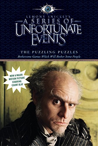 Stock image for The Puzzling Puzzles: Bothersome Games Which Will Bother Some People (A Series of Unfortunate Events Activity Book) for sale by Gulf Coast Books
