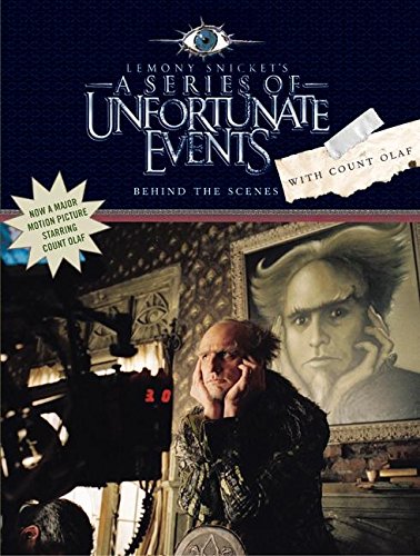Imagen de archivo de Behind the Scenes with Count Olaf (A Series of Unfortunate Events Movie Book) a la venta por Gulf Coast Books