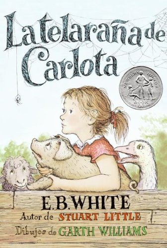 Imagen de archivo de Charlotte's Web (Spanish edition): La telarana de Carlota a la venta por Books of the Smoky Mountains