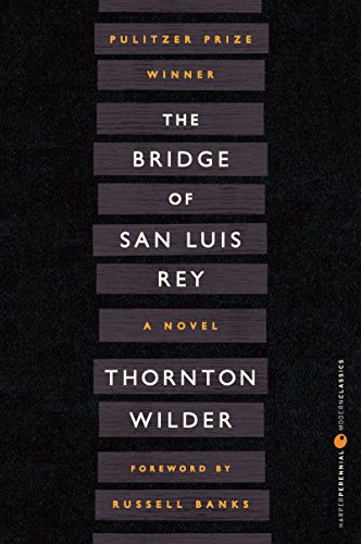 9780060757502: The Bridge of San Luis Rey (Perennial Classics)