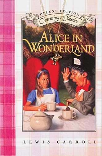 Alice in Wonderland Deluxe Book and Charm (9780060757687) by Carroll, Lewis