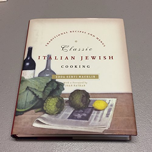 9780060758028: Classic Italian Jewish Cooking: Traditional Recipes And Menus