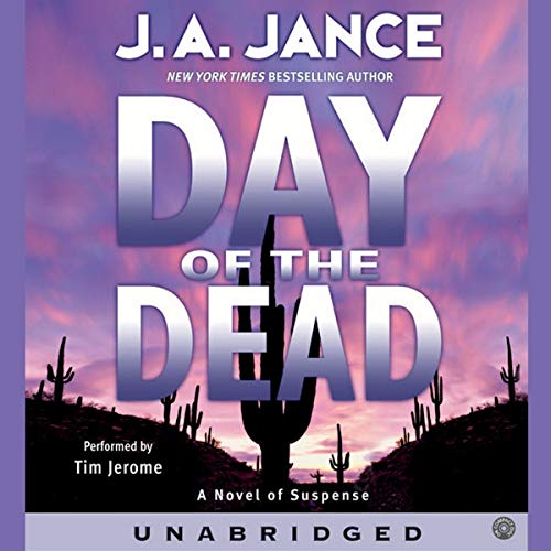 Day of the Dead UNABRIDGED (9780060758240) by Jance, J. A