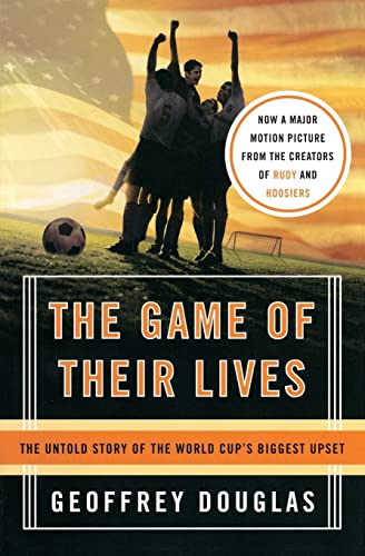 Beispielbild fr The Game of Their Lives: The Untold Story of the World Cup's Biggest Upset zum Verkauf von WorldofBooks
