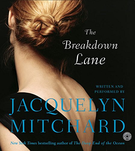 The Breakdown Lane CD (9780060759285) by Mitchard, Jacquelyn