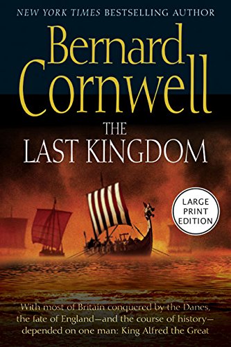 Stock image for The Last Kingdom (The Saxon Chronicles Series #1) for sale by Basement Seller 101